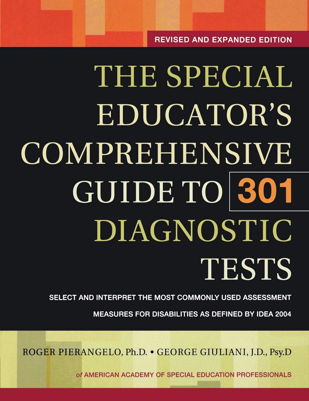 The Special Educator'S Comprehensive Guide To 301 Diagnostic Tests, Revised And Expanded Edition,Used