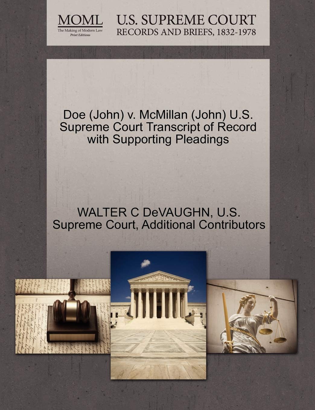 Doe (John) V. McMillan (John) U.S. Supreme Court Transcript of Record with Supporting Pleadings,Used