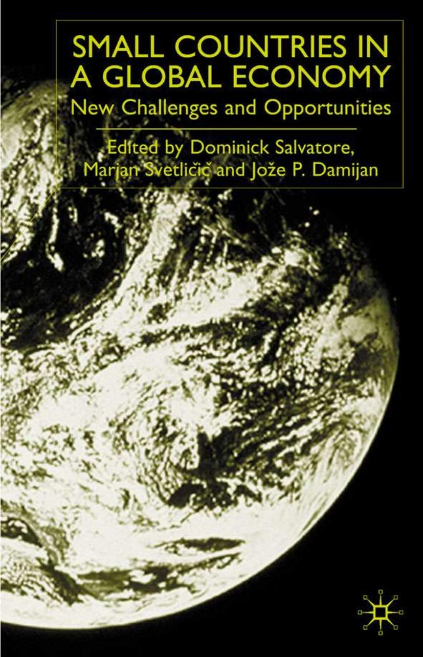 Small Countries in a Global Economy: New Challenges and Opportunities,Used
