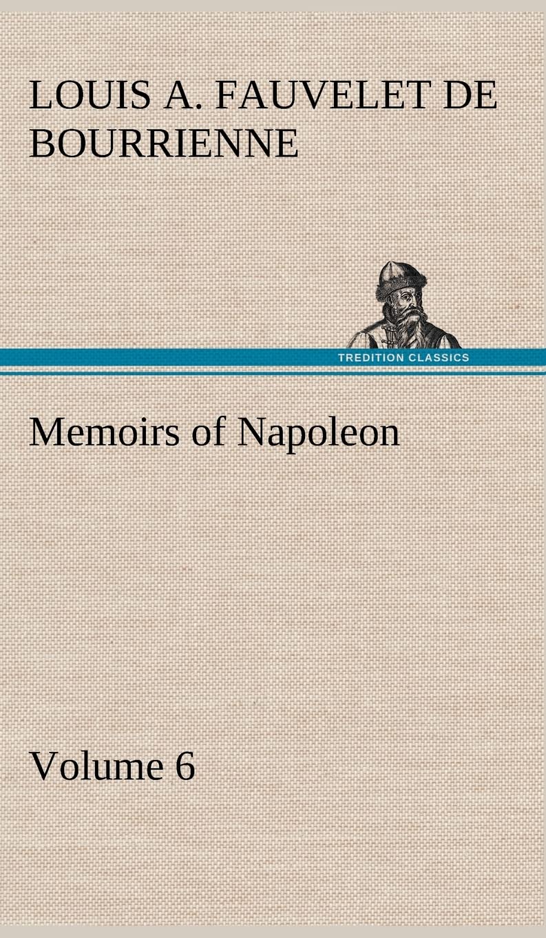 Memoirs of Napoleon  Volume 06,Used