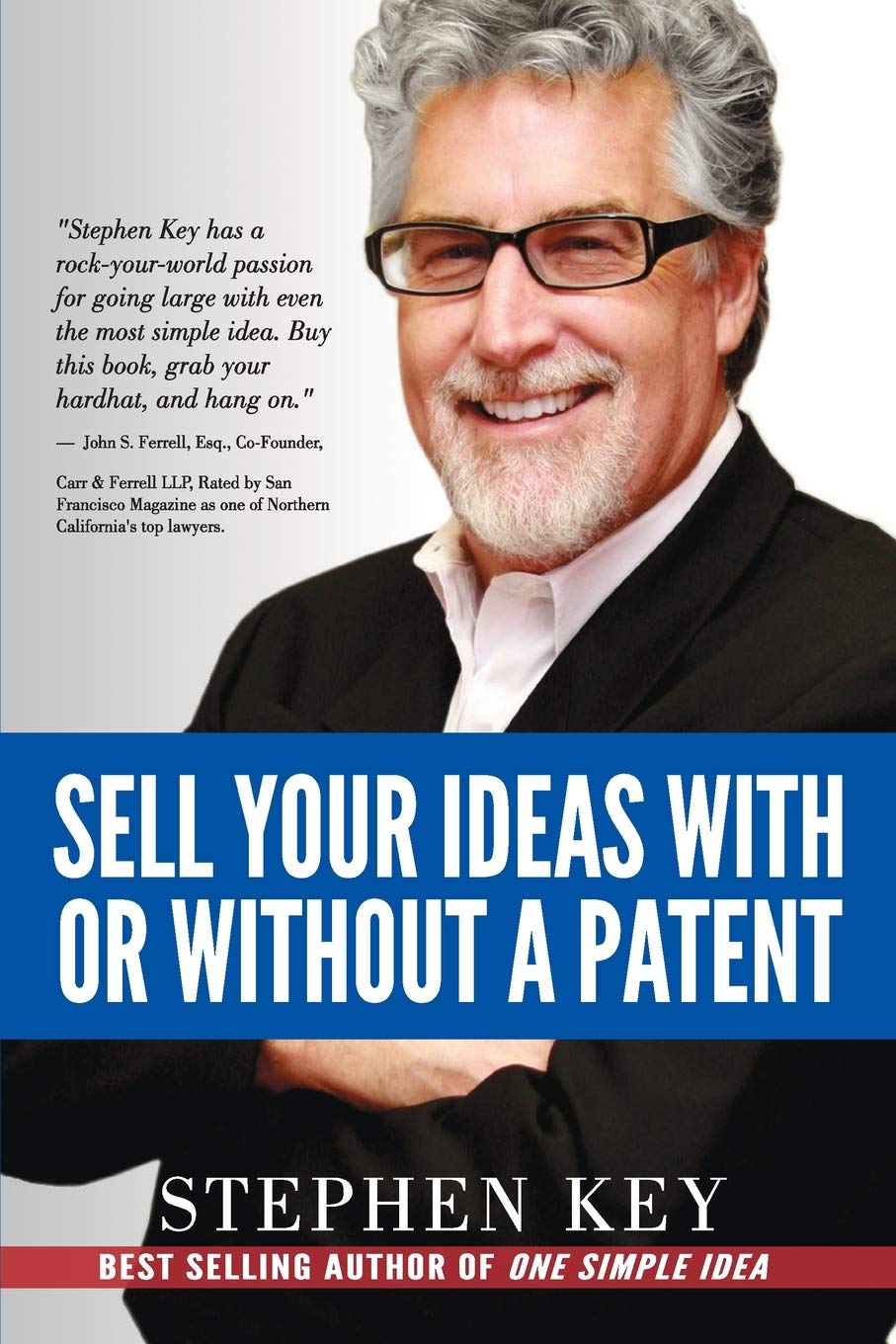Sell Your Ideas With or Without A Patent,Used