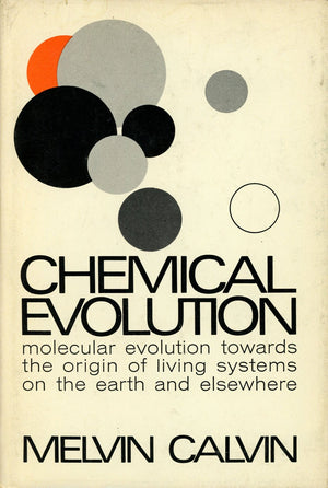 Chemical evolution: Molecular evolution towards the origin of living systems on the earth and elsewhere,Used