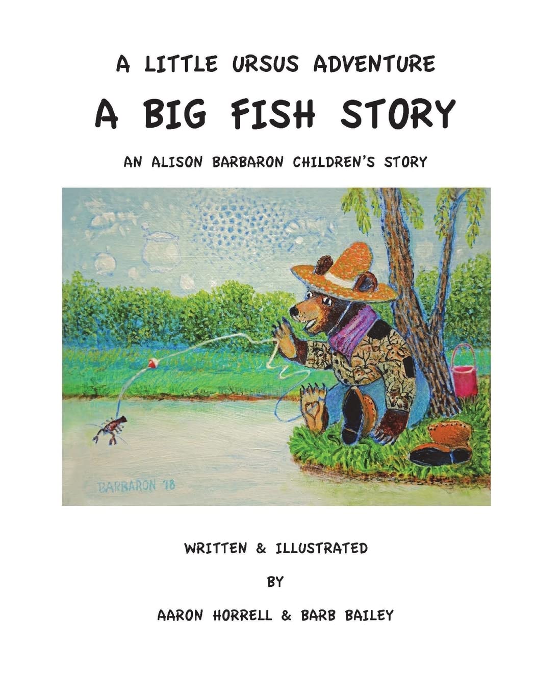 A Little Ursus Adventure: A Big Fish Story,Used