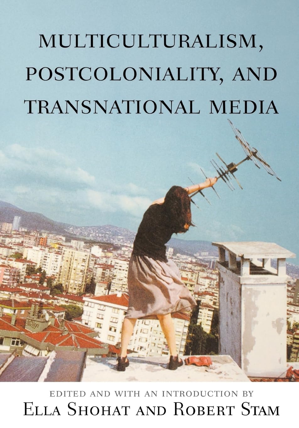 Multiculturalism, Postcoloniality, And Transnational Media (Rutgers Depth Of Field Series),Used
