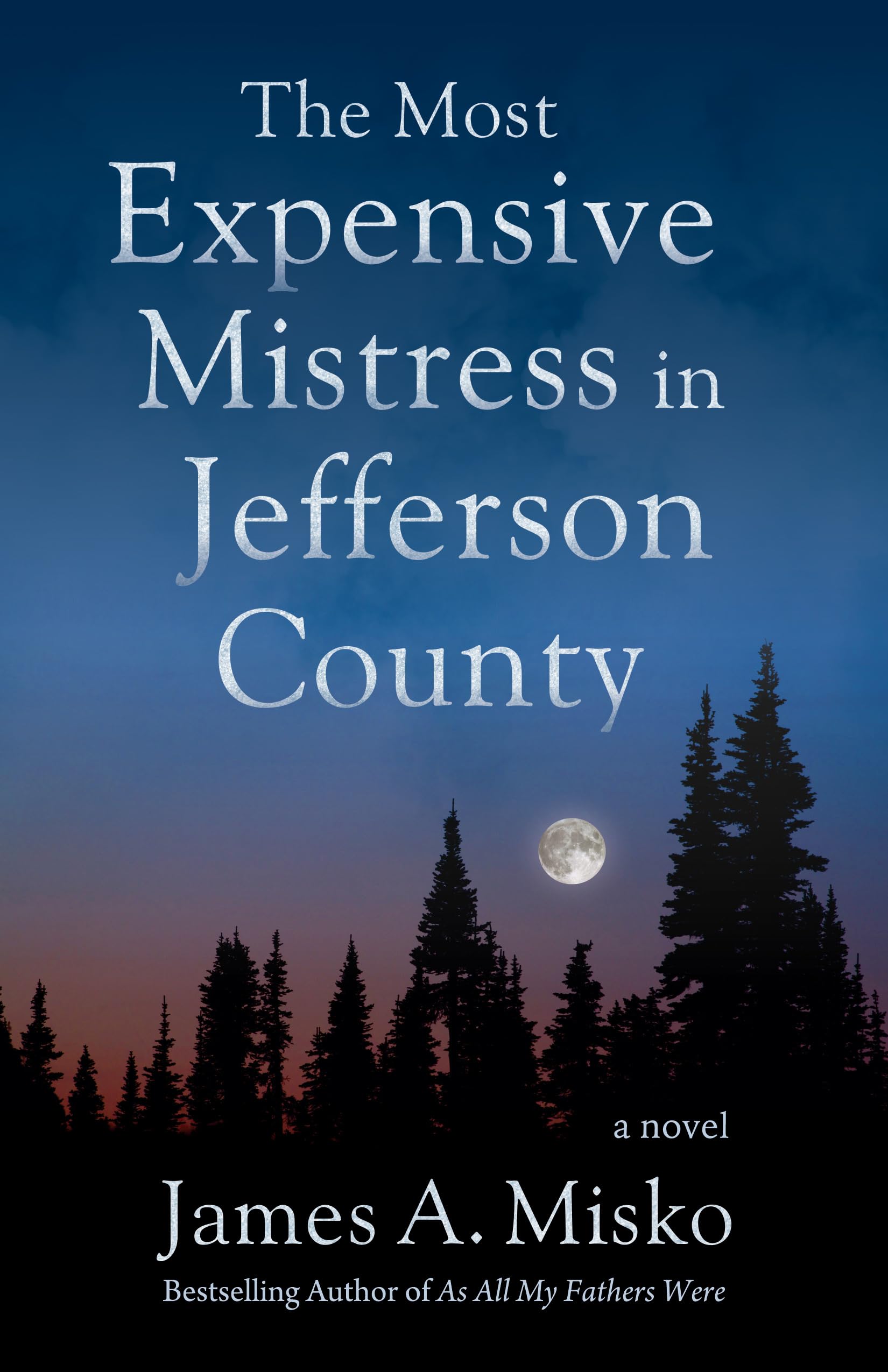 The Most Expensive Mistress in Jefferson County,Used