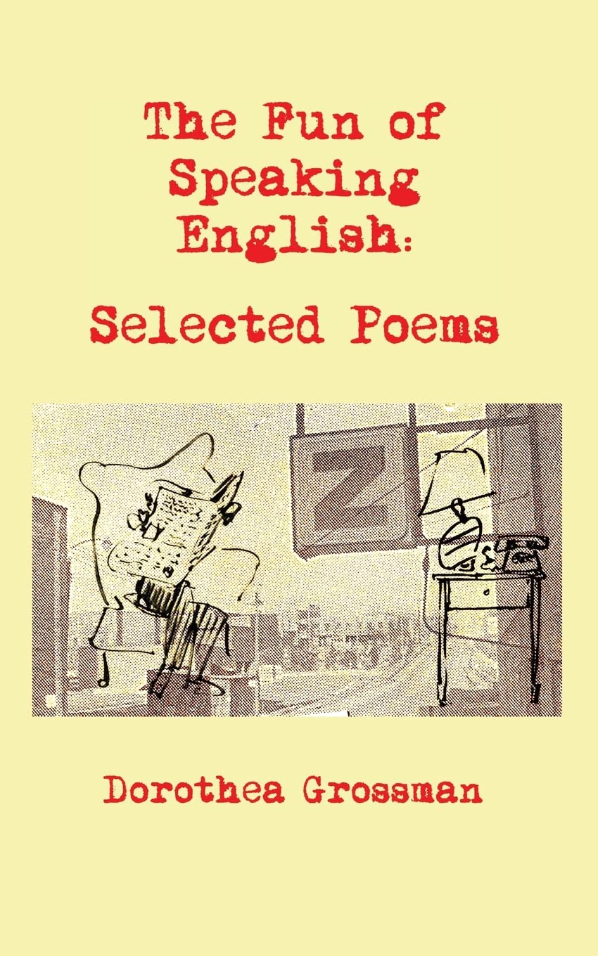 The Fun Of Speaking English: Selected Poems,Used
