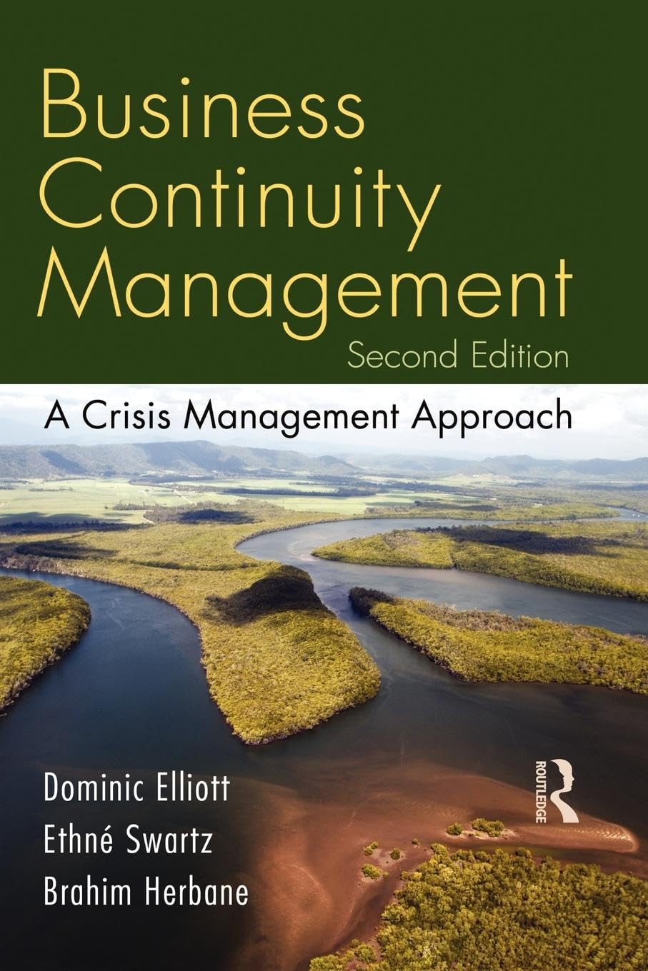 Business Continuity Management: A Critical Management,Used