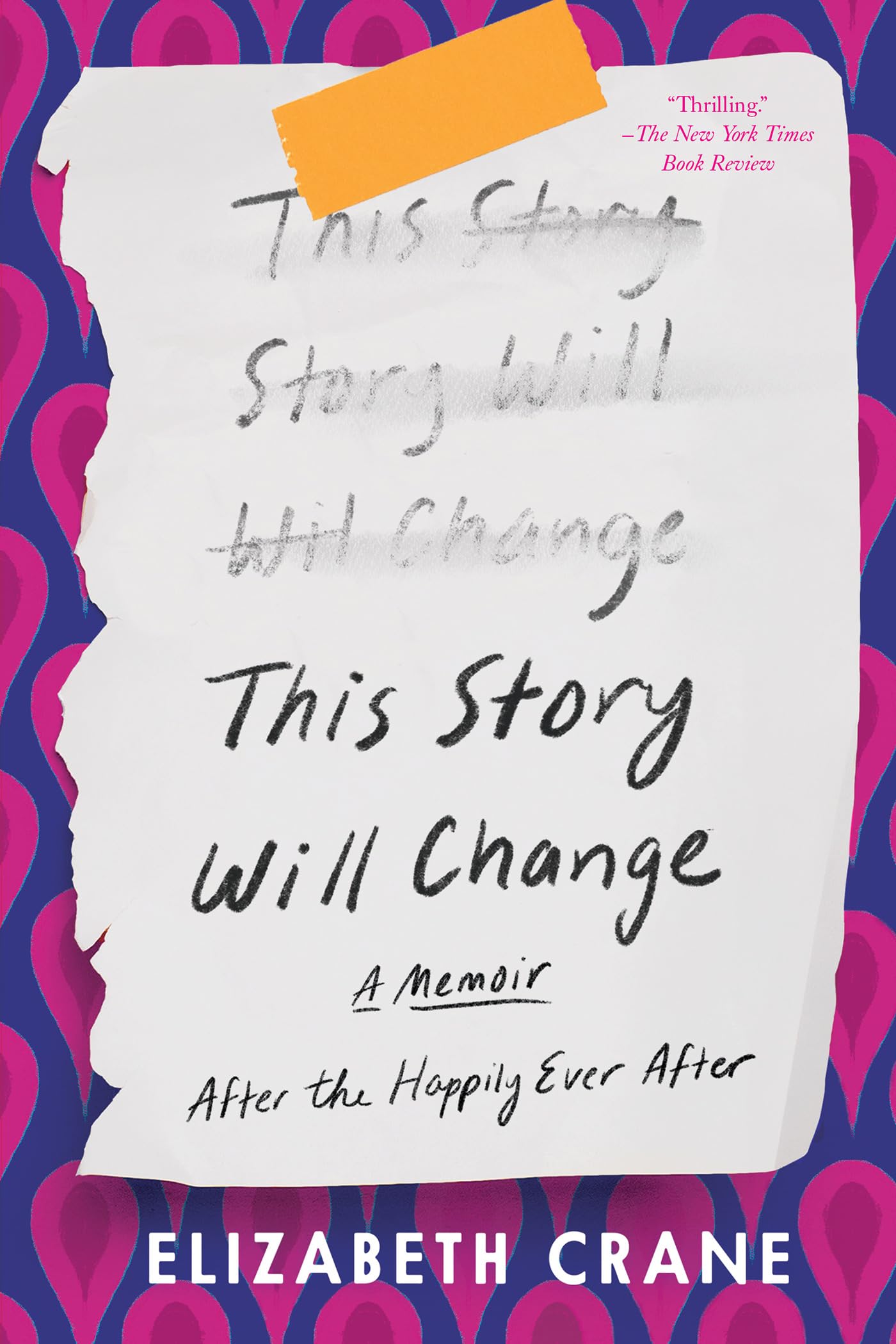 This Story Will Change: After The Happily Ever After,New