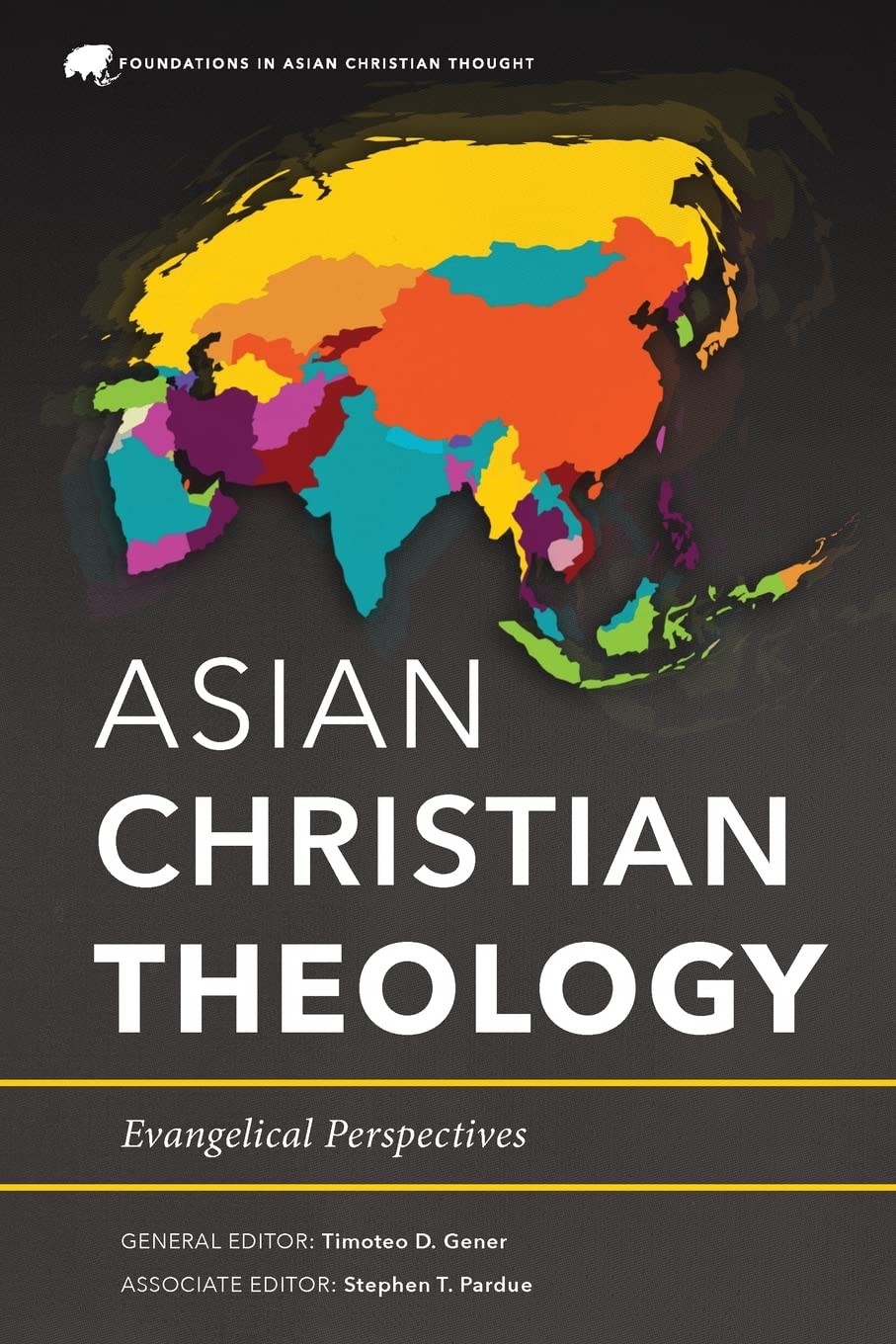 Asian Christian Theology: Evangelical Perspectives,Used