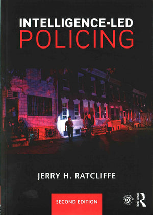 IntelligenceLed Policing,Used