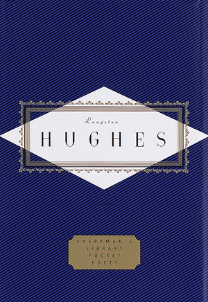 Hughes: Poems: Edited by David Roessel (Everyman's Library Pocket Poets Series),New