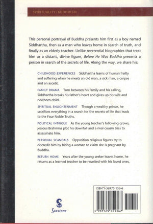 Before He Was Buddha: The Life of Siddhartha,Used