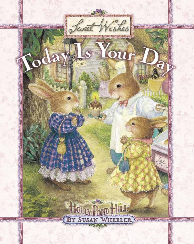 Today Is Your Day (Sweet Wishes),Used