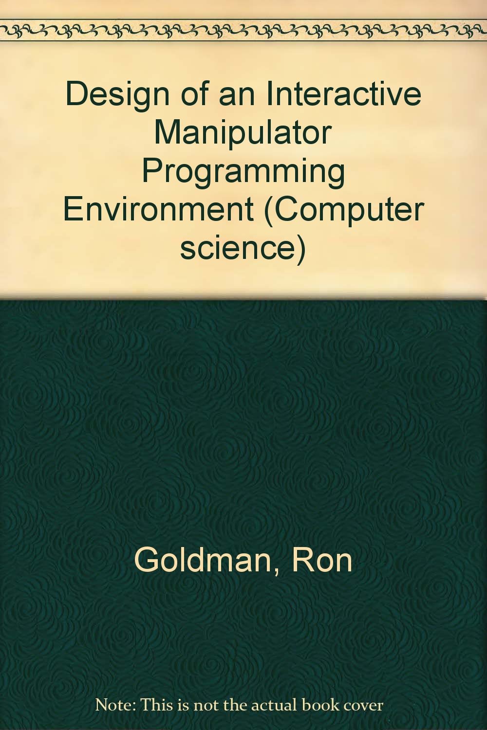 Design of an interactive manipulator programming environment (Computer science),Used