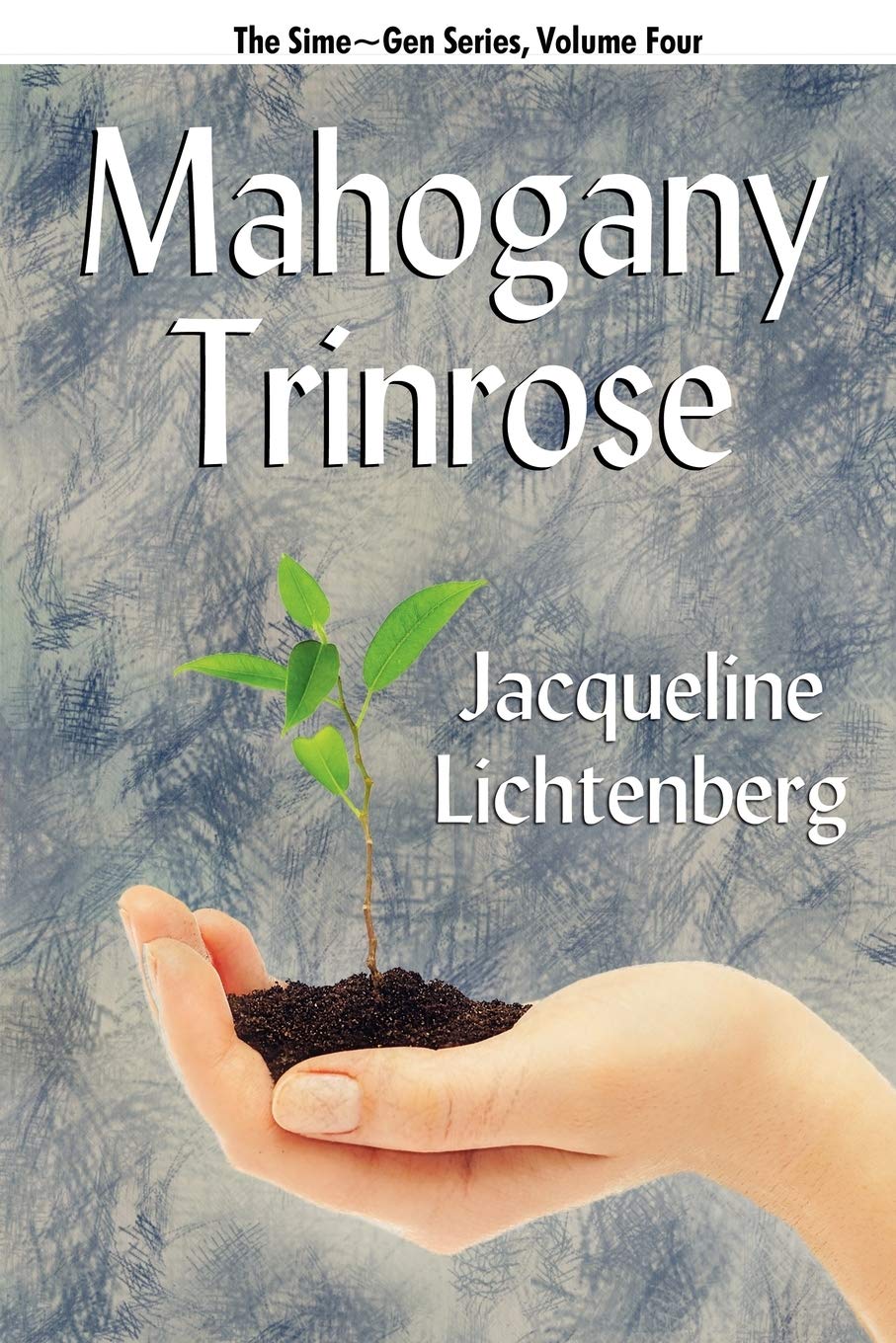 Mahogany Trinrose: Sime~Gen, Book Four,Used