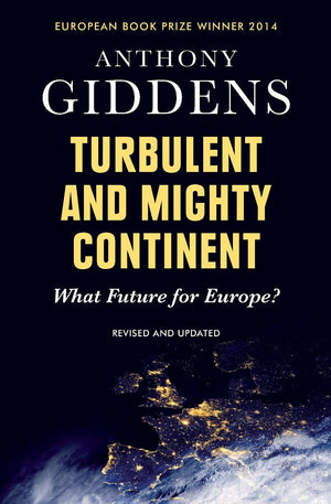 Turbulent and Mighty Continent: What Future for Europe?,Used