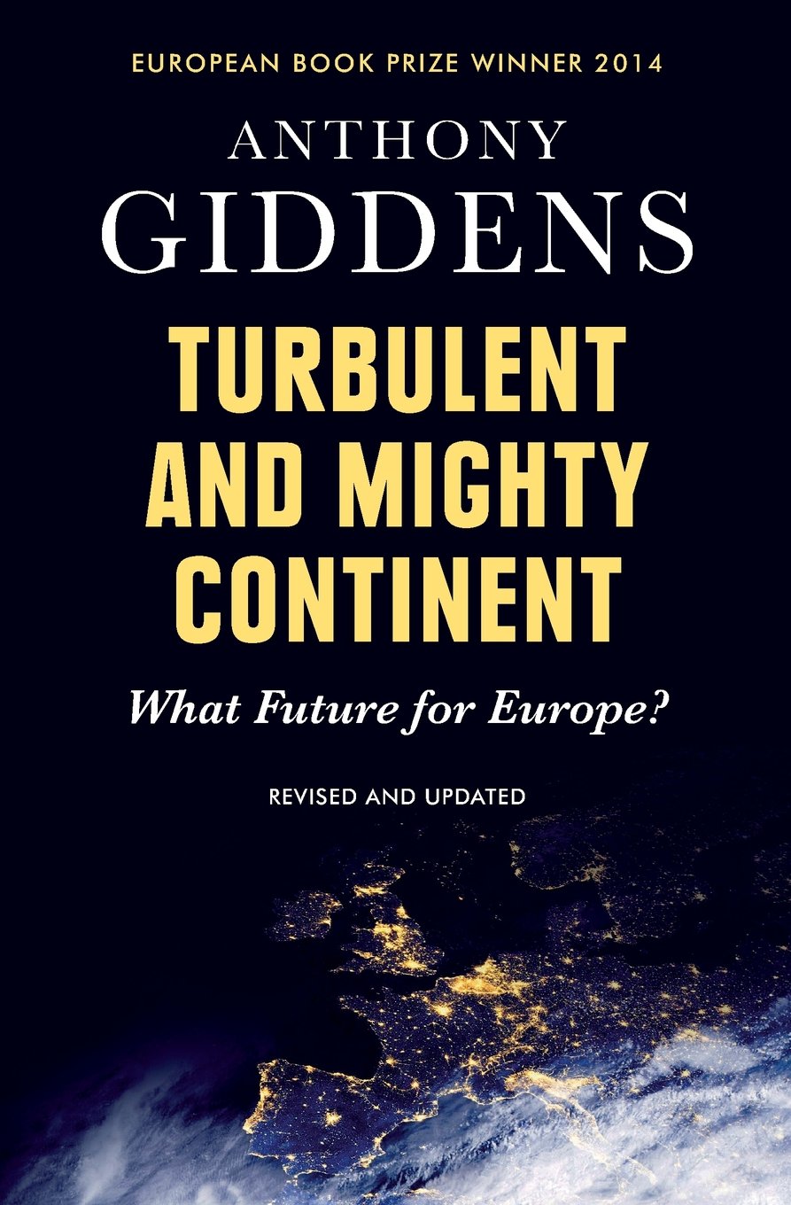 Turbulent and Mighty Continent: What Future for Europe?,Used