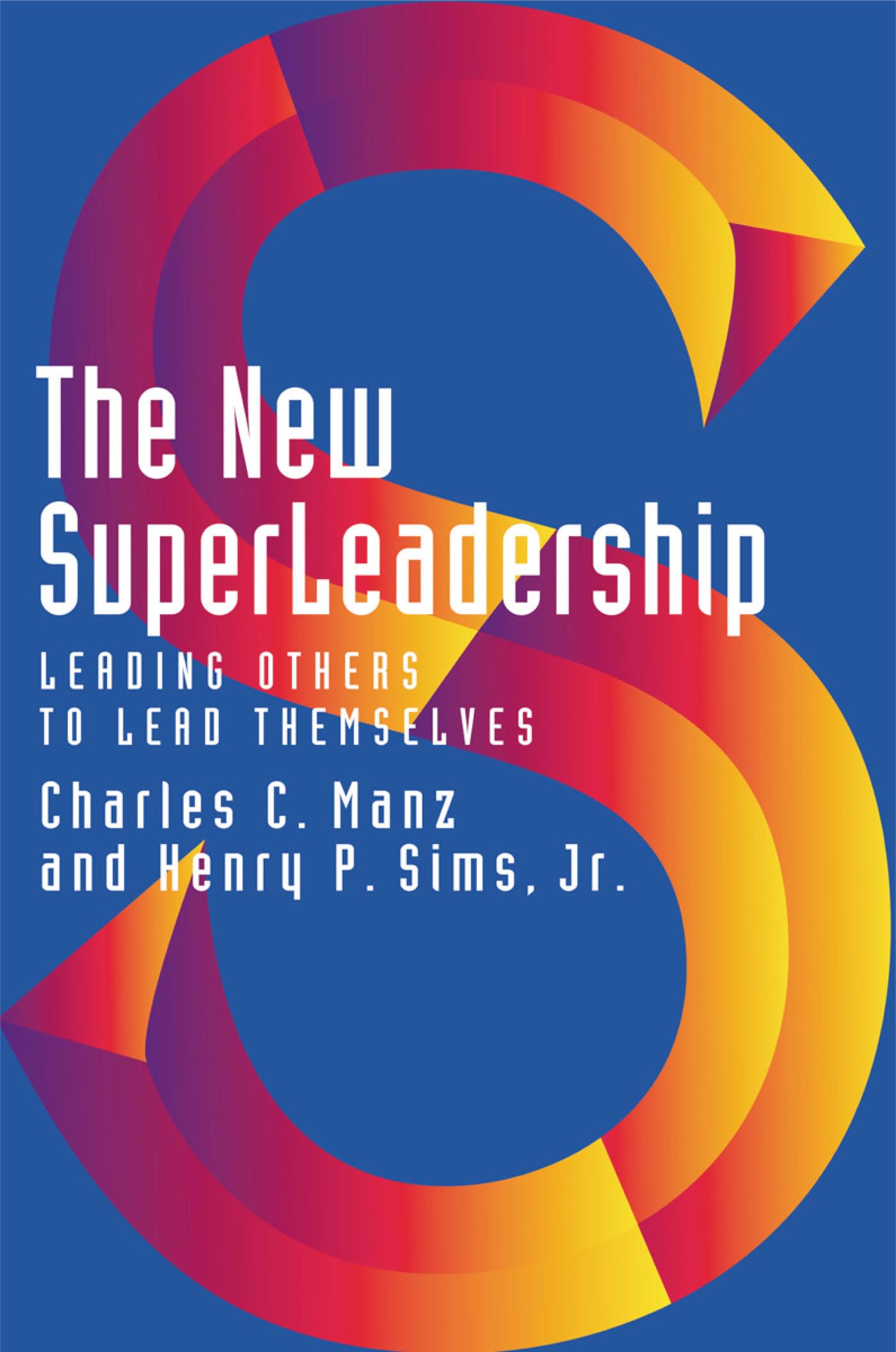 The New Superleadership: Leading Others to Lead Themselves,Used