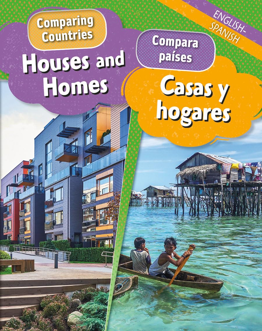 Houses and Homes/Casa Y Hogares (Bilingual) (Comparing Countries/ Compara Pases) (English and Spanish Edition),Used