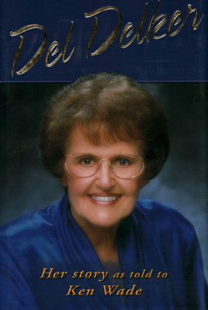 Del Delker: Her Story,New