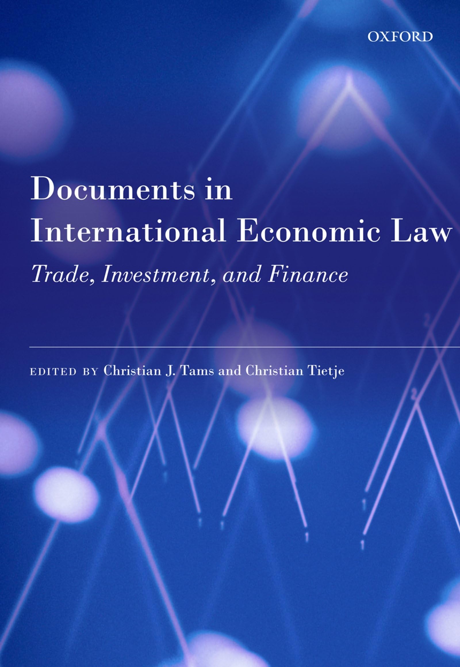 Documents in International Economic Law: Trade, Investment, and Finance,Used
