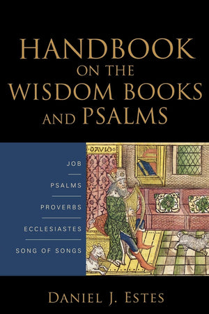 Handbook On The Wisdom Books And Psalms,New