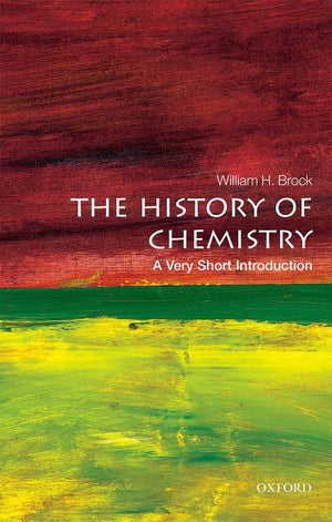 The History of Chemistry: A Very Short Introduction (Very Short Introductions),New