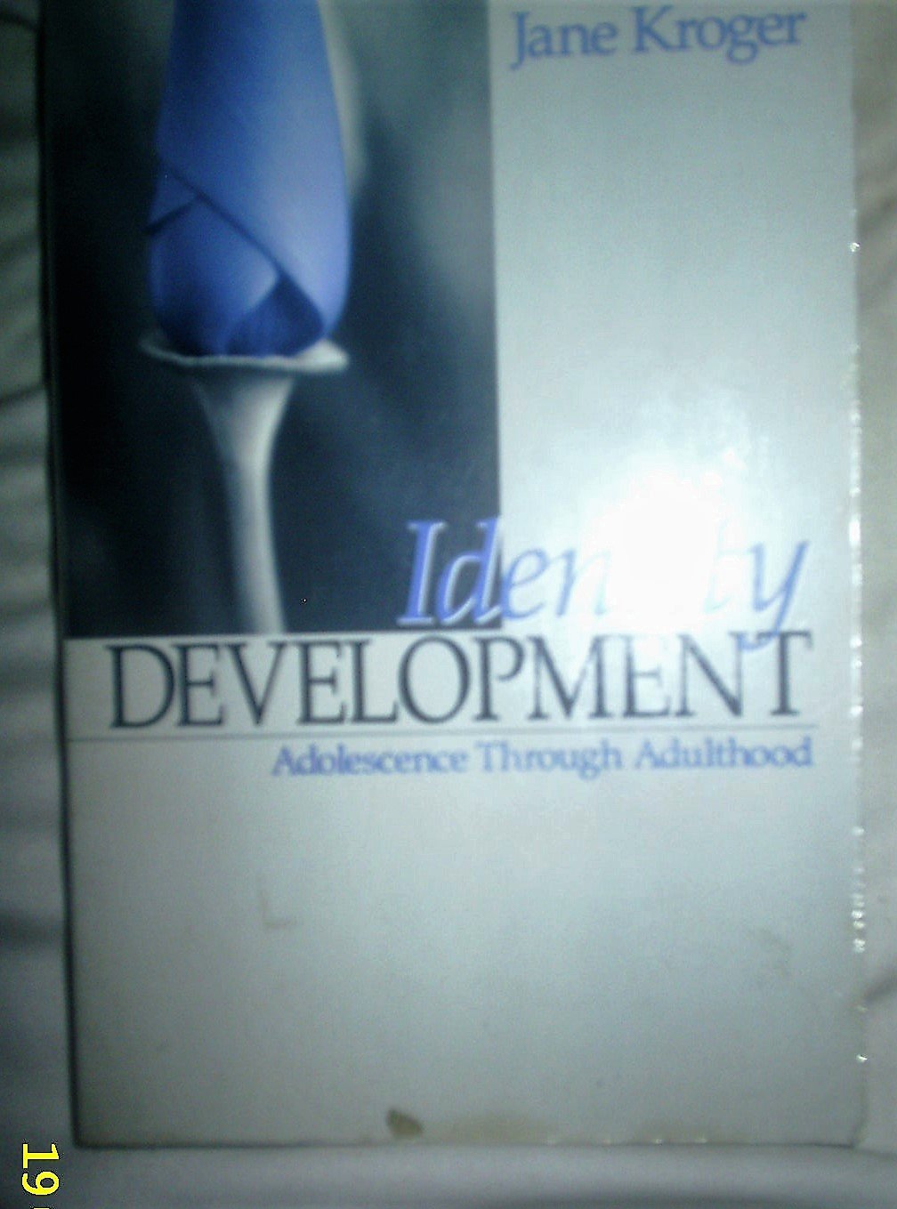 Identity Development: Adolescence Through Adulthood