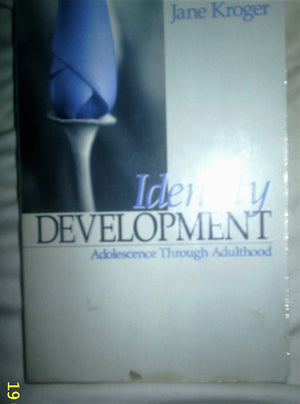 Identity Development: Adolescence Through Adulthood