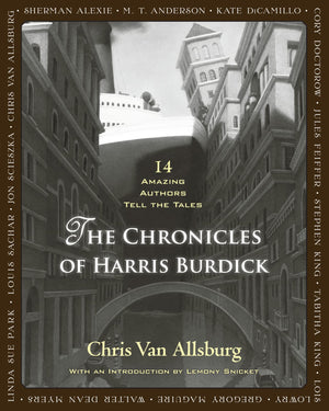 The Chronicles of Harris Burdick: Fourteen Amazing Authors Tell the Tales / With an Introduction by Lemony Snicket,Used