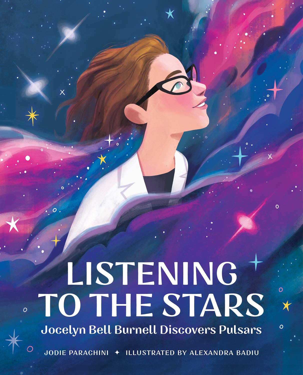 Listening to the Stars: Jocelyn Bell Burnell Discovers Pulsars (She Made History),New