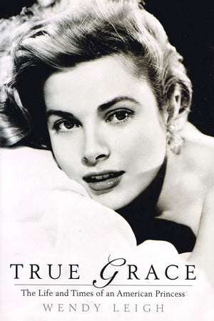 True Grace: The Life And Times Of An American Princess-new,New