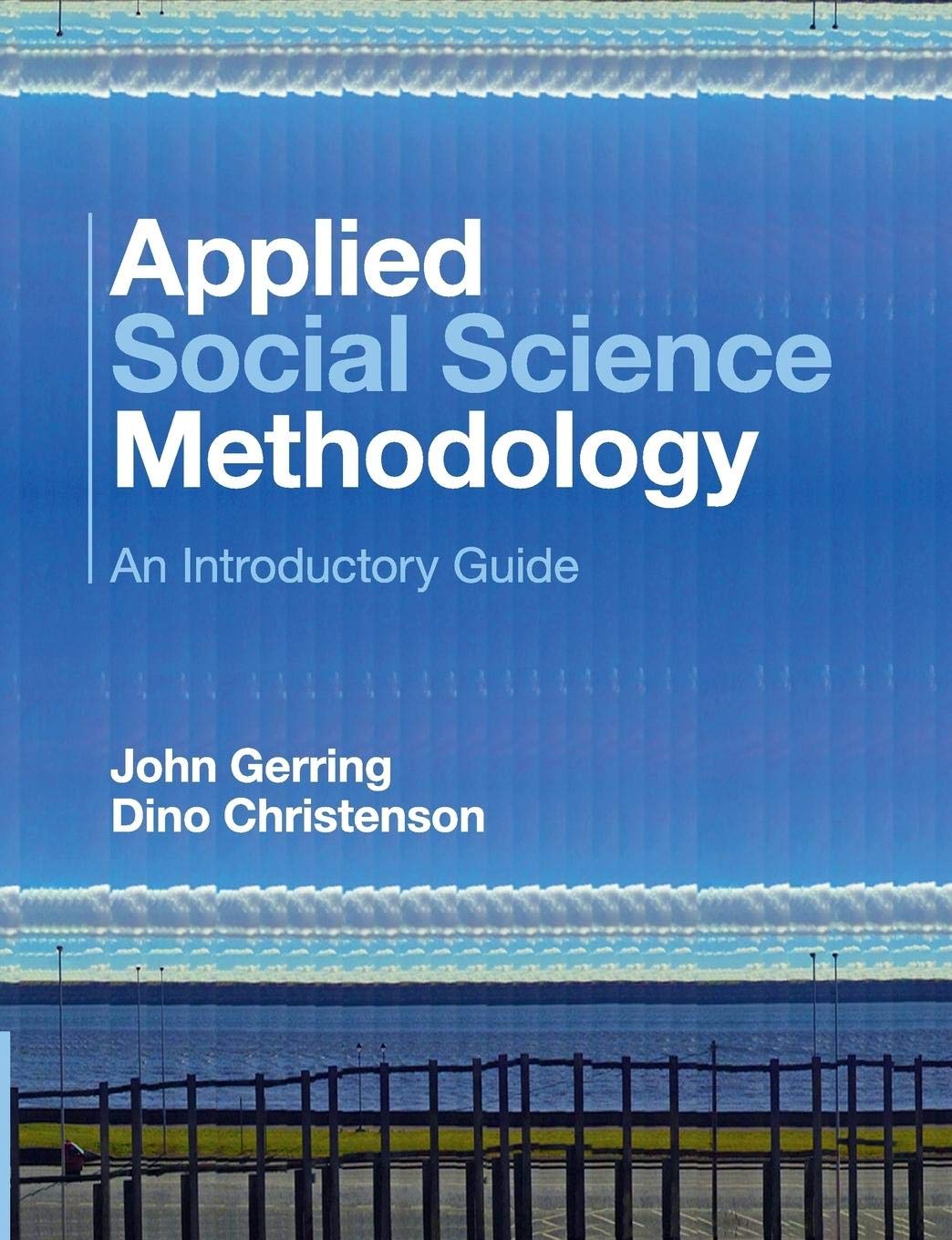 Applied Social Science Methodology: An Introductory Guide,Used