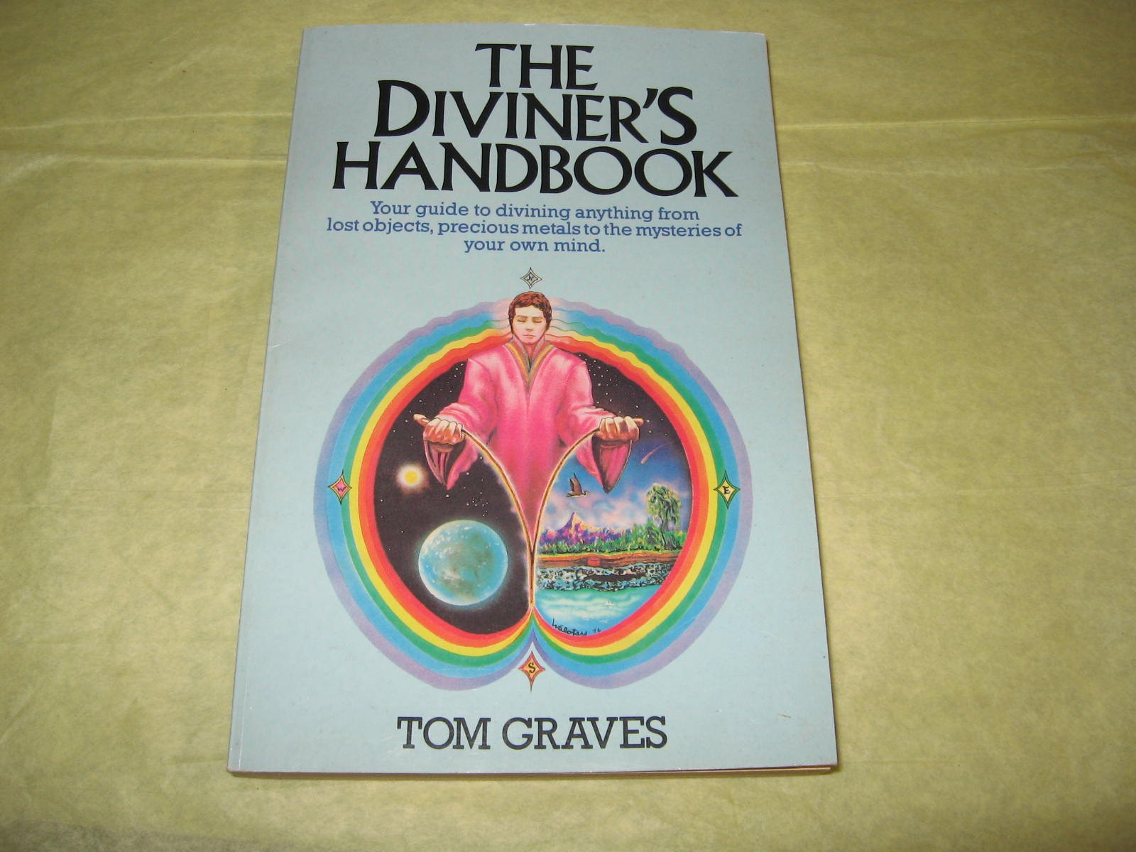 The diviner's handbook: Your guide to divining anything from lost objects, precious metals to the mysteries of your own mind,Used
