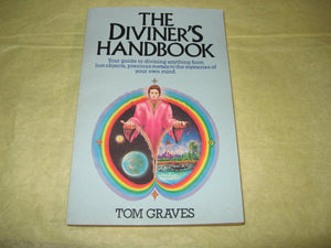 The diviner's handbook: Your guide to divining anything from lost objects, precious metals to the mysteries of your own mind,Used