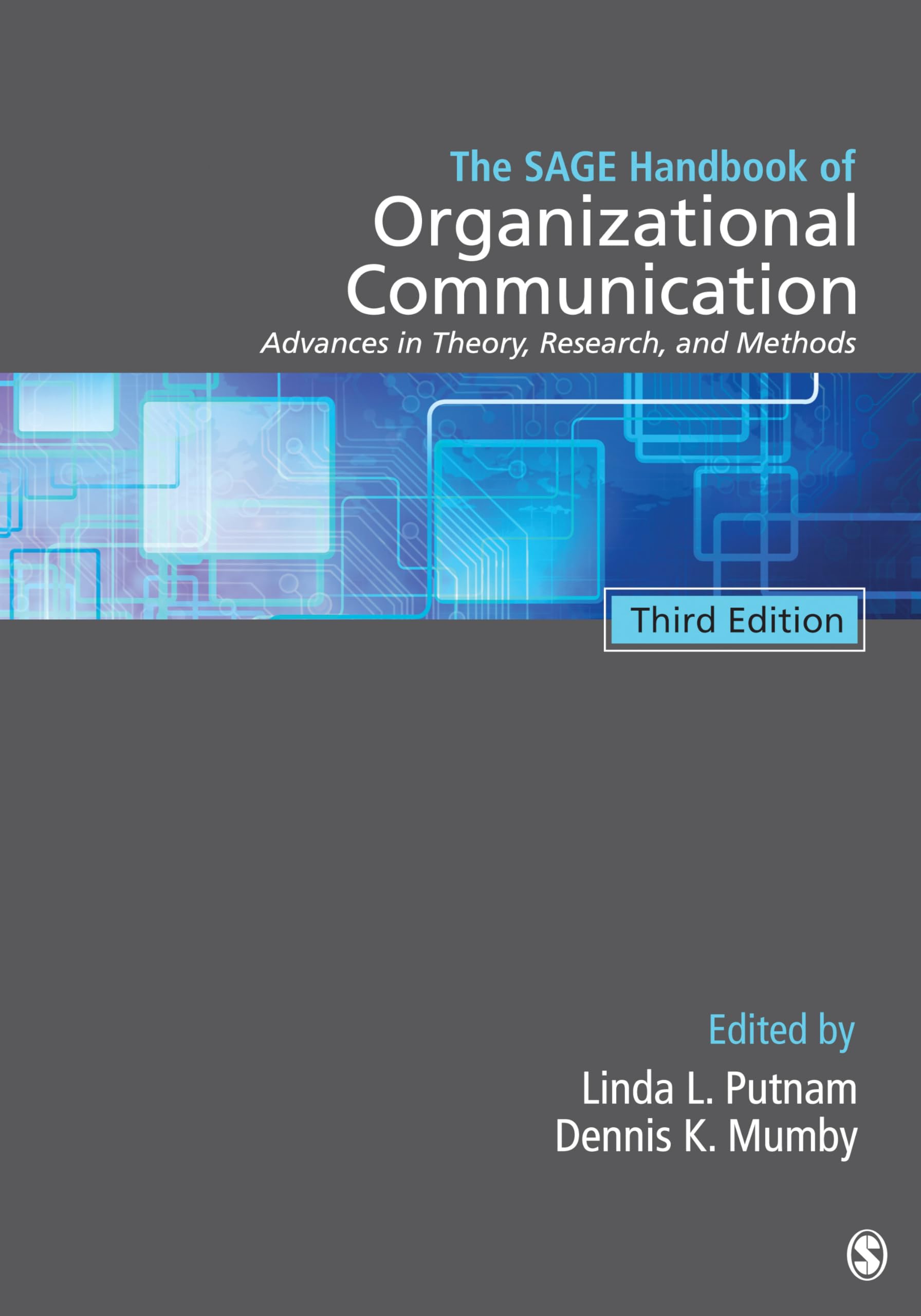 The SAGE Handbook of Organizational Communication: Advances in Theory, Research, and Methods,Used