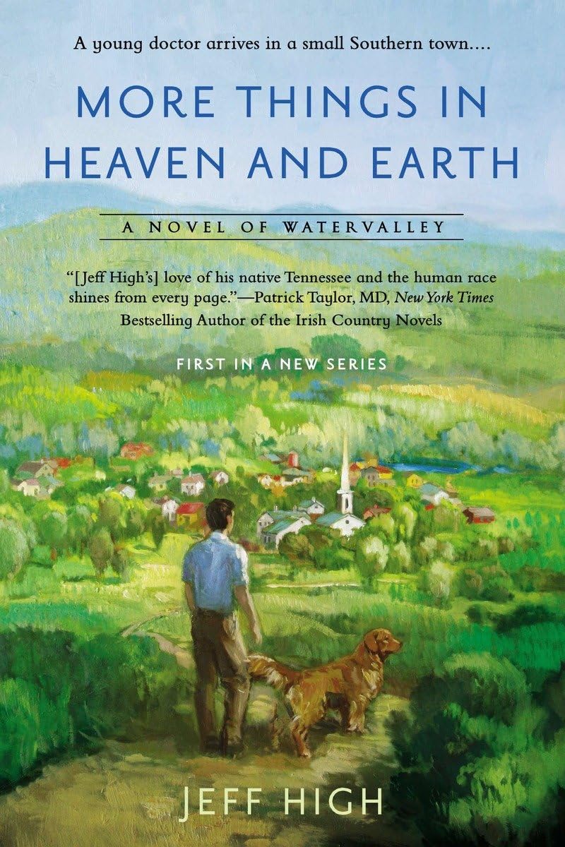More Things in Heaven and Earth: A Novel of Watervalley,Used
