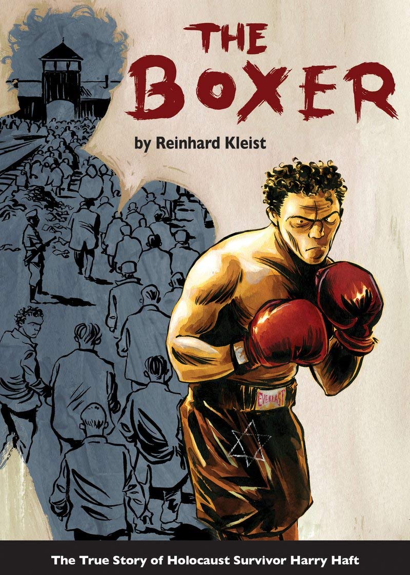 The Boxer: The True Story Of Holocaust Survivor Harry Haft