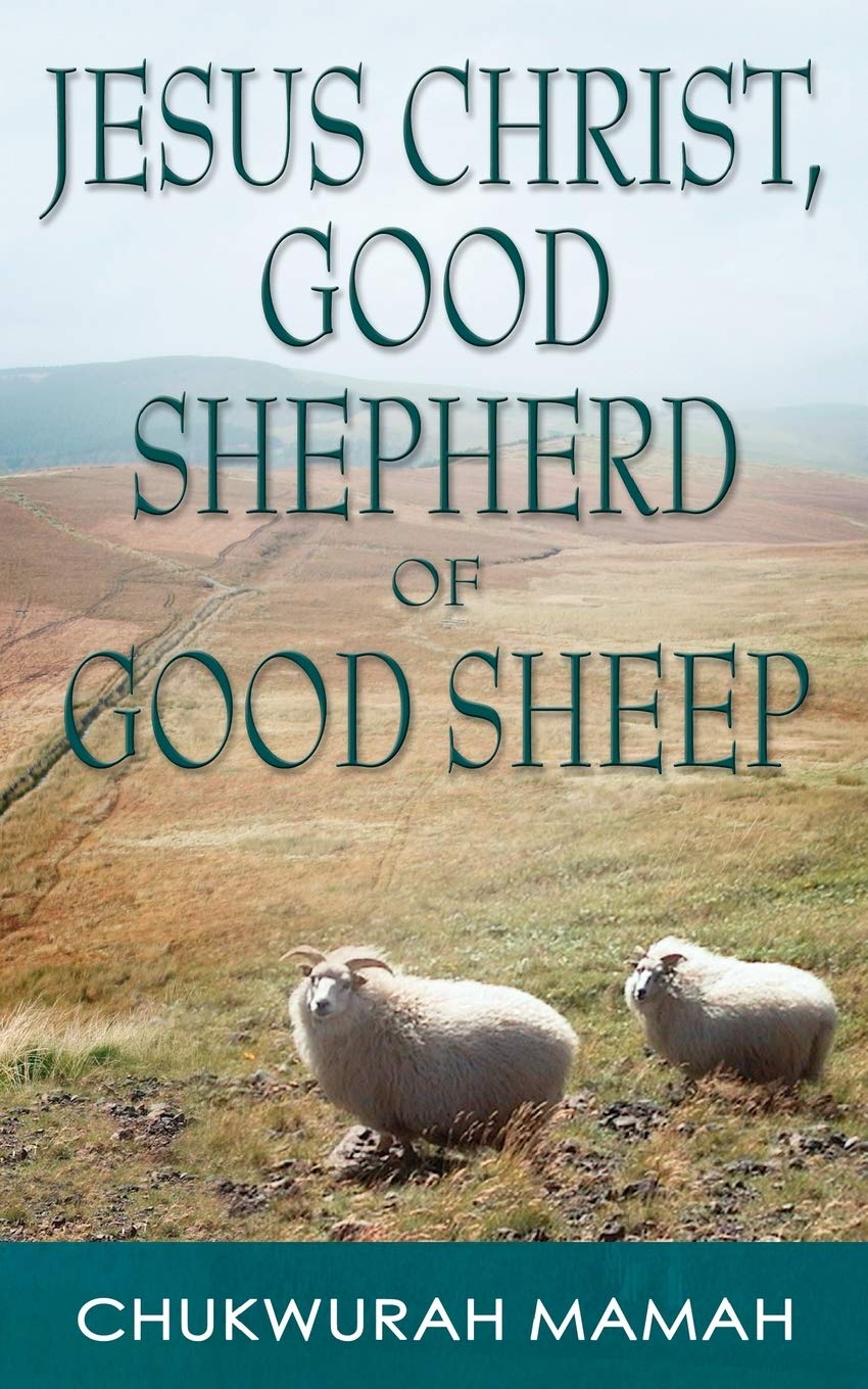 Jesus Christ, Good Shepherd of Good Sheep,New