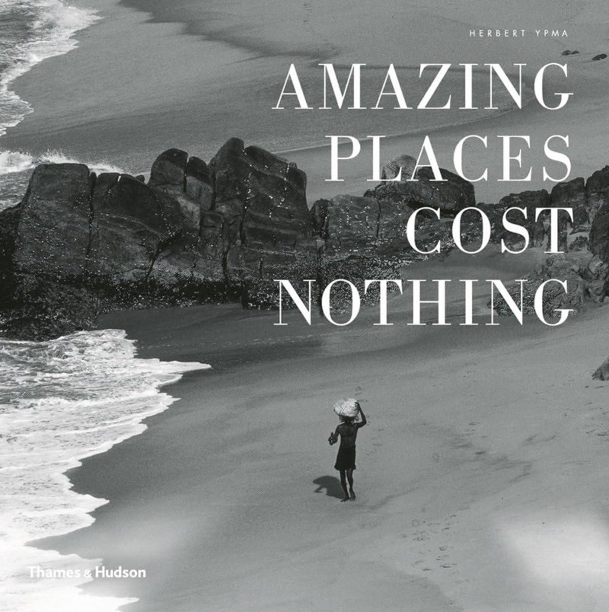 Amazing Places Cost Nothing: The New Golden Age of Authentic Travel,Used