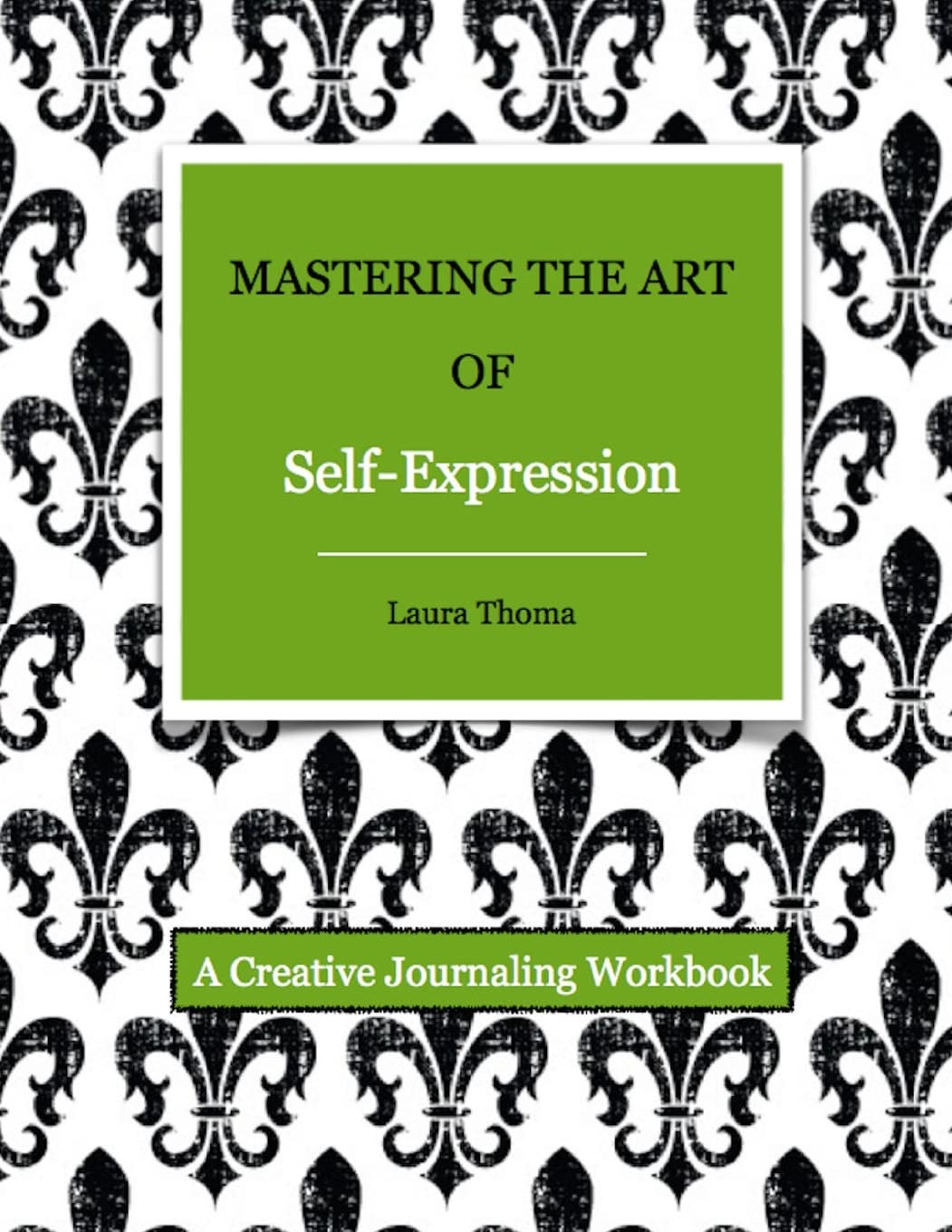 Mastering the Art of SelfExpression,Used