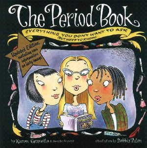 The Period Book: A Girl'S Guide To Growing Up,New