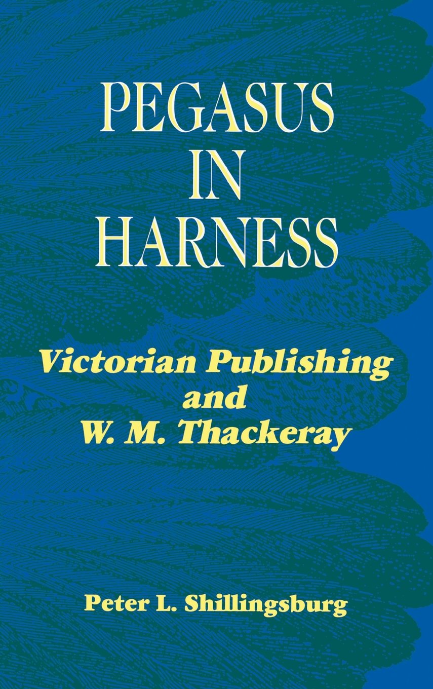 Pegasus in Harness (Victorian Literature and Culture Series),New