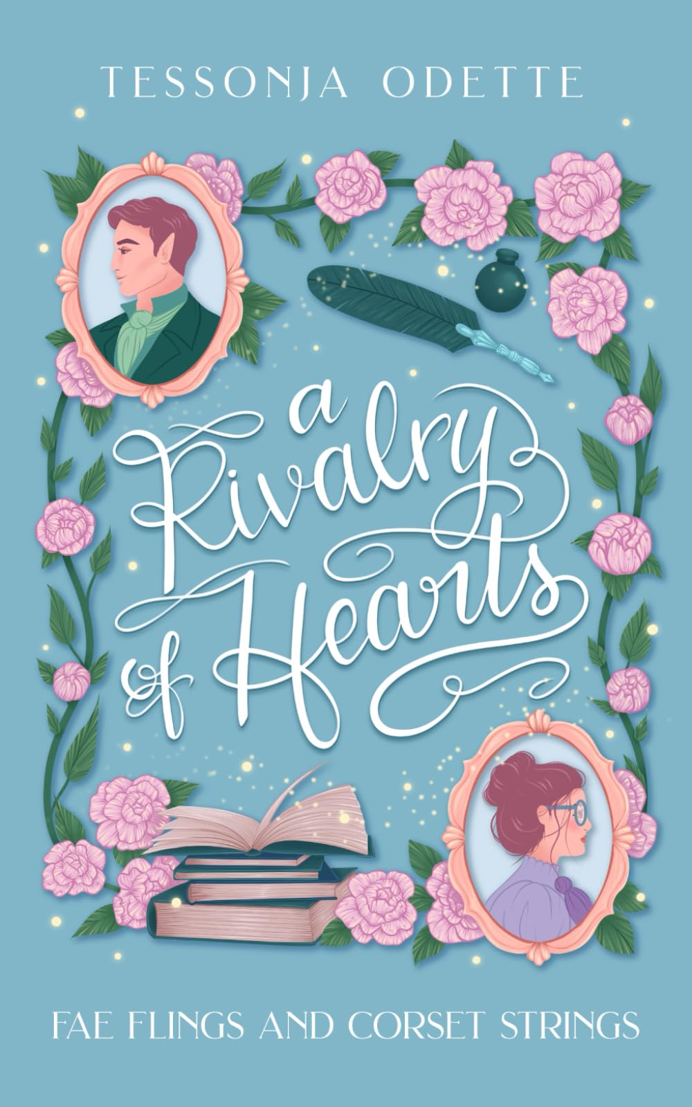 A Rivalry Of Hearts (Fae Flings And Corset Strings)