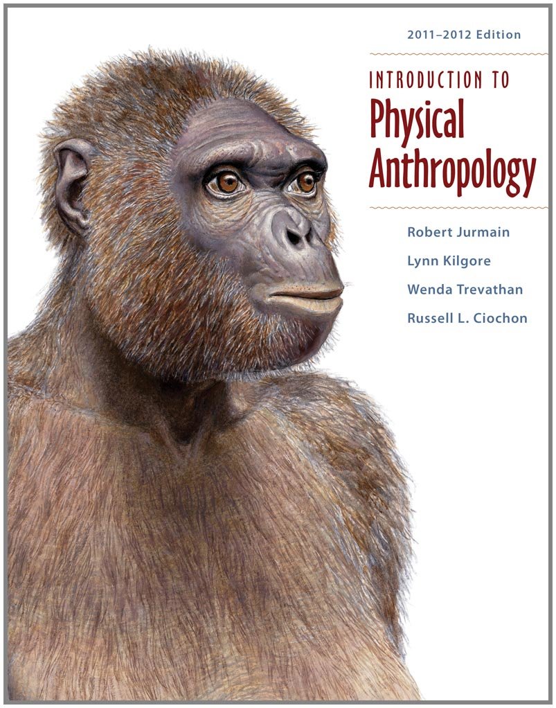 Introduction to Physical Anthropology 20112012,Used