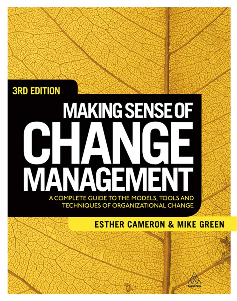 Making Sense of Change Management: A Complete Guide to the Models, Tools and Techniques of Organizational Change,Used