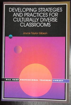 Developing Strategies and Practices for Culturally Diverse Classrooms (Bill Harp Professional Teachers Library),Used