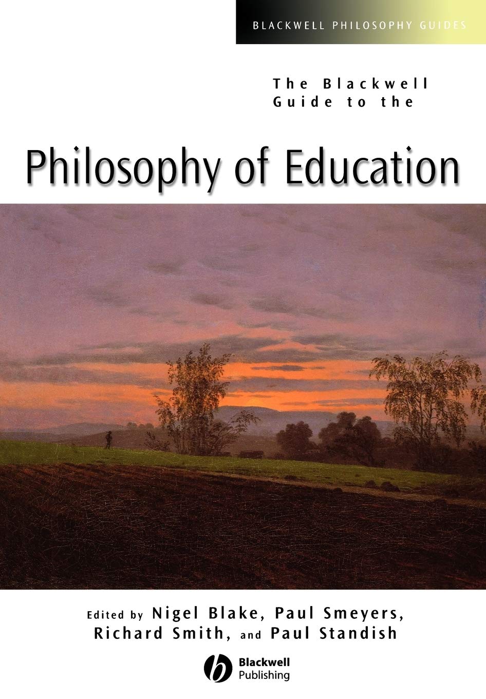 The Blackwell Guide to the Philosophy of Education,New