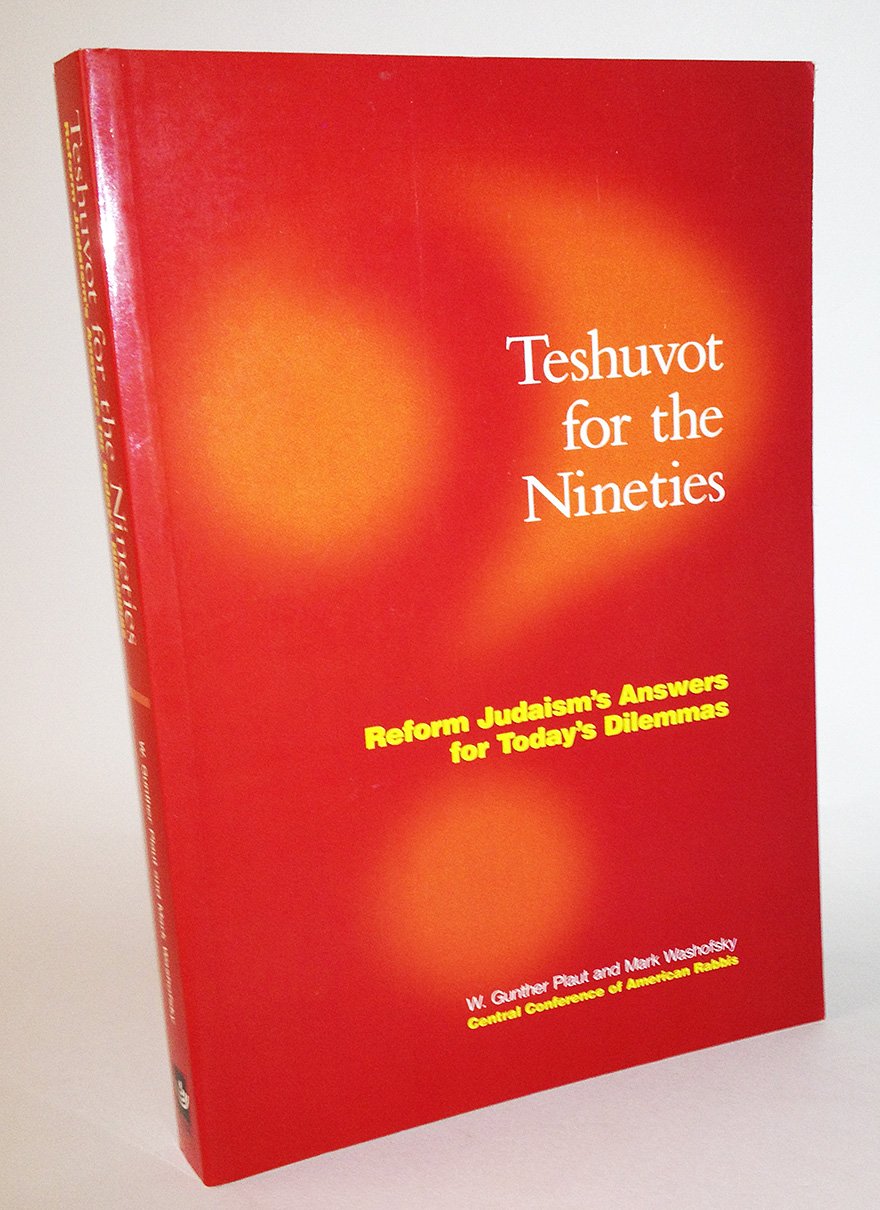 Teshuvot for the 1990's: Reform Judaism's Answers for Today's Dilemmas,Used