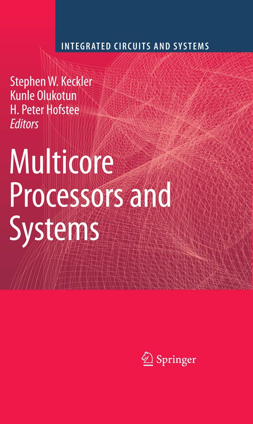 Multicore Processors and Systems (Integrated Circuits and Systems),Used